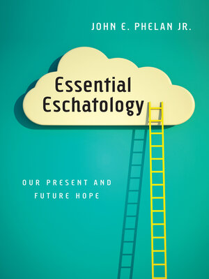 cover image of Essential Eschatology
